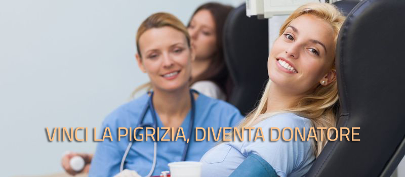 vinci la pigrizia diventa donatore